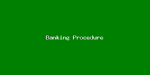 Banking Procedure-1602.png