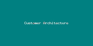 Customer Architecture-4923.png