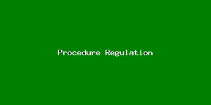 Procedure Regulation-3204.png