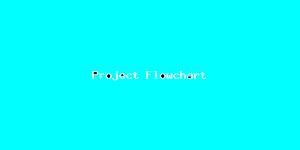 Project Flowchart-2056.png
